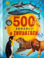 500 senzácií o zvieratách - Kniha