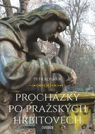 Procházky po pražských hřbitovech - Kniha