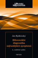 Diferenciální diagnostika nejčastějších symptomů: 2., rozšířené vydání - Kniha