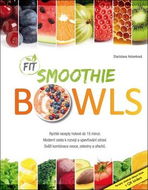 Fit Smoothie Bowls - Kniha
