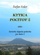 Kytica pocitov 2 alebo Šarišská slepačia polievka pre dušu 2: 2017 - Kniha