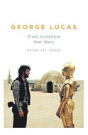 George Lucas: Život stvořitele Star Wars - Kniha