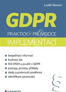 GDPR: Praktický průvodce implementací - Kniha