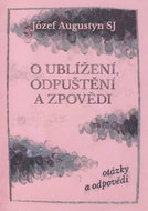 O ublížení, odpuštění a zpovědi: otázky a odpovědi - Kniha