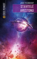 Stavitelé Arestonu: sci-fi thriller - Kniha