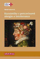 Kazuistiky z potravinové alergie a intolerance - Kniha