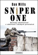 Sniper One: Britský odstřelovač v obklíčení iráckých povstalců - Kniha