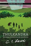 Thulkandra: Moderná rozprávka pre dospelých - Kniha