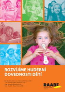 Rozvíjíme hudební dovednosti dětí - Kniha