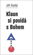Klaun si povídá s Bohem - Kniha