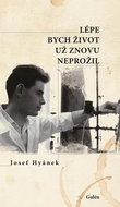 Lépe bych život už znovu neprožil - Kniha