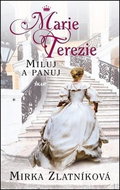 Marie Terezie Miluj a panuj - Kniha