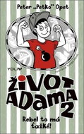 Život Adama 2: Rebel to ma ťažké! - Kniha