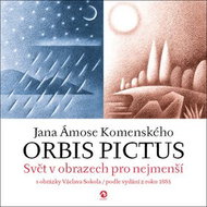 Jana Ámose Komenského Orbis pictus: Svět v obrazech pro nejmenší - Kniha