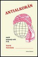 Antialkorán: aneb nejasný svět T. H. - Kniha