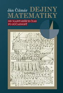 Dejiny matematiky: Od najstarších čias po súčasnosť - Kniha
