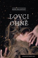 Lovci ohně - Kniha