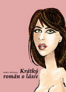 Krátký román o lásce - Kniha