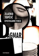 Dagmar: Epistolární fikce - Kniha