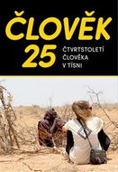 Člověk 25: čtvrtstoletí Člověka v tísni - Kniha