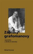 Zápisky grafomanovy: vzpomínky a deníkové záznamy - Kniha
