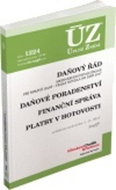 ÚZ 1224 Daňový řád, Finanční správa, Daňové poradenství, Platby v hotovosti: podle stavu k 1. 11. 20 - Kniha