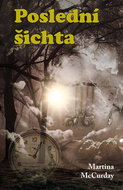 Poslední šichta - Kniha