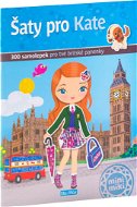 Kniha Šaty pro Kate: 300 samolepek pro tvé britské panenky - Kniha