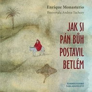 Jak si Pán Bůh postavil betlém - Kniha