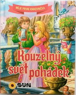 Kouzelný svět pohádek - Kniha