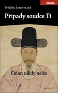 Případy soudce Ti: Číňan nikdy nelže - Kniha