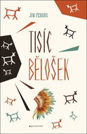 Tisíc bělošek - Kniha