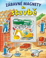 Zábavné magnety Na stavbě - Kniha