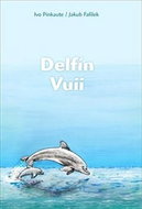 Delfín Vuii - Kniha