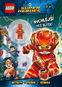 LEGO DC Super Heroes Rychlejší než blesk!: Aktivuiy, příběhy, komiks - Kniha