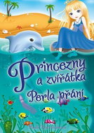 Princezny a zvířátka Perla přání - Kniha