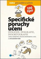 Specifické poruchy učení: Dyslexie, dysgrafie, dysortografie - Kniha