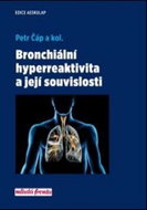 Bronchiální hyperreaktivita a její souvislosti - Kniha