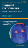 Systémová kortikoterapie: Průvodce ošetřujícího lékaře - Kniha