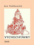 Vychechtávky - Kniha