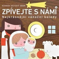 Zpívejte s námi 2: Nejkrásnější vánoční koledy - Kniha