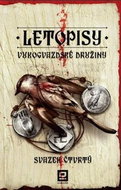 Letopisy Vukogvazdské družiny  Svazek čtvrtý - Kniha
