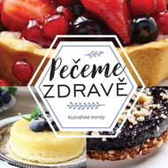 Kniha Pečeme zdravě - Kniha