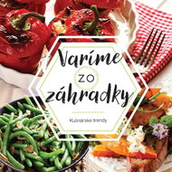 Varíme z vlastnej záhradky - Kniha