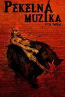Pekelná muzika - Kniha