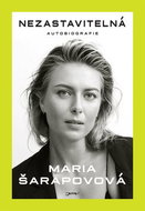 Nezastavitelná: Autobiografie - Kniha