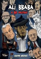 Ali Bbaba a 40 politiků - Kniha
