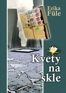 Kvety na skle - Kniha
