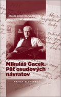 Mikuláš Gacek. Päť osudových návratov - Kniha
