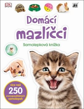 Domácí mazlíčci: Samolepková knížka - Kniha - Hlavní obrázek